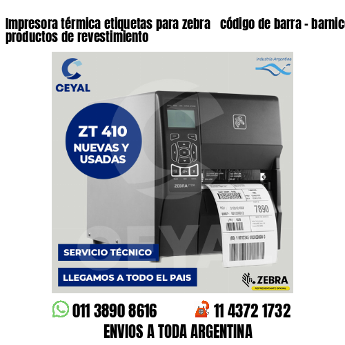 Impresora térmica etiquetas para zebra  código de barra – barnices y productos de revestimiento